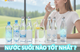 TOP 5 DÒNG NƯỚC ĐÓNG CHAI ĐÁNG TIN CẬY 2026