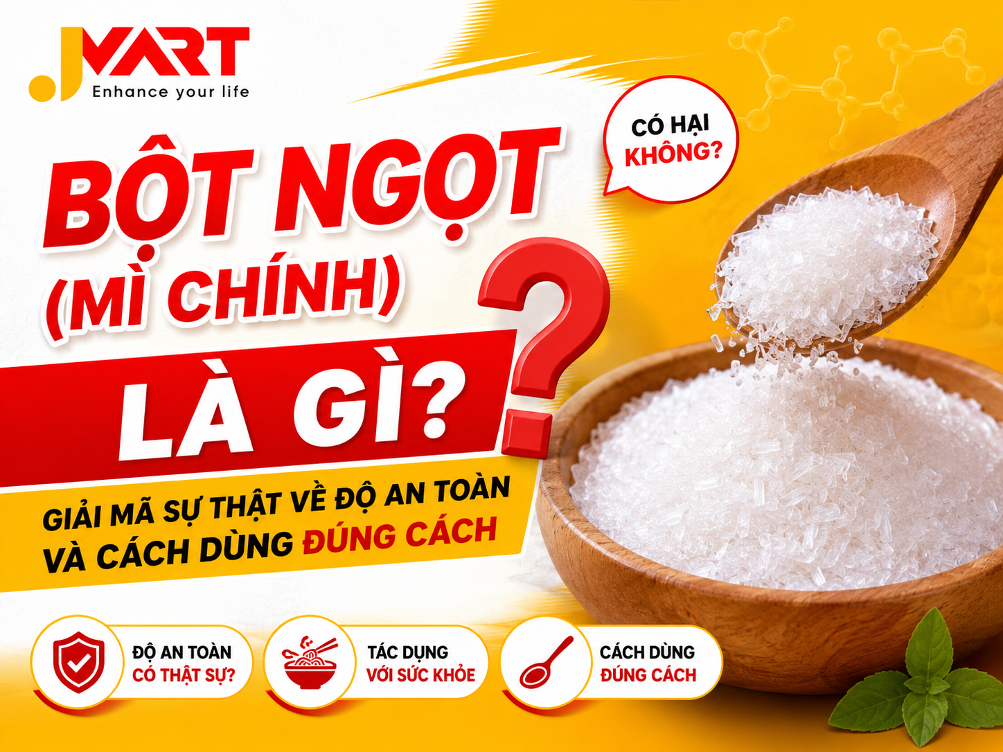 TÁC DỤNG CỦA BỘT NGỌT