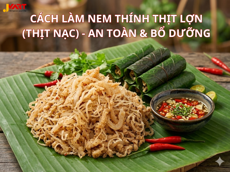 các làm nem thính ngon chuẩn vị bặc